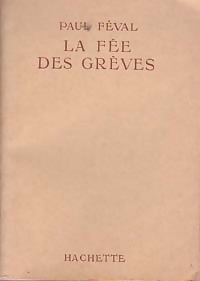  Achetez le livre d'occasion La fée des Grèves de Paul Féval sur Livrenpoche.com 