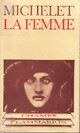  Achetez le livre d'occasion La femme de Jules Michelet sur Livrenpoche.com 