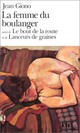  Achetez le livre d'occasion La femme du boulanger / Le bout de la route / Le lancuer de graines de Jean Giono sur Livrenpoche.com 