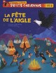  Achetez le livre d'occasion La fête de l'aigle de Michel Piquemal sur Livrenpoche.com 