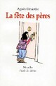  Achetez le livre d'occasion La fête des pères de Agnès Desarthe sur Livrenpoche.com 