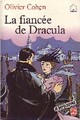  Achetez le livre d'occasion La fiancée de Dracula de Olivier Cohen sur Livrenpoche.com 