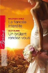  Achetez le livre d'occasion La fiancée interdite / Un brûlant rendez-vous de Ally Child sur Livrenpoche.com 