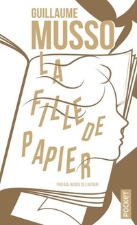  Achetez le livre d'occasion La fille de papier de Guillaume Musso sur Livrenpoche.com 