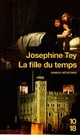  Achetez le livre d'occasion La fille du temps de Josephine Tey sur Livrenpoche.com 