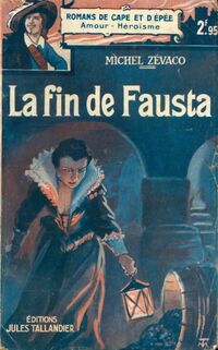  Achetez le livre d'occasion La fin de Fausta de Michel Zévaco sur Livrenpoche.com 
