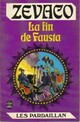  Achetez le livre d'occasion La fin de Fausta de Michel Zévaco sur Livrenpoche.com 