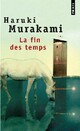  Achetez le livre d'occasion La fin des temps de Haruki Murakami sur Livrenpoche.com 