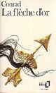  Achetez le livre d'occasion La flèche d'or de Joseph Conrad sur Livrenpoche.com 