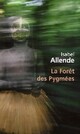  Achetez le livre d'occasion La forêt des pygmées de Isabel Allende sur Livrenpoche.com 