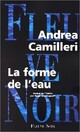  Achetez le livre d'occasion La forme de l'eau de Andrea Camilleri sur Livrenpoche.com 