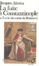  Achetez le livre d'occasion La fuite à Constantinople de Jacques Almira sur Livrenpoche.com 