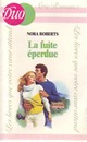  Achetez le livre d'occasion La fuite éperdue de Nora Roberts sur Livrenpoche.com 