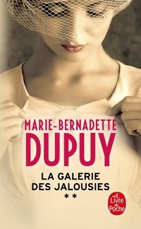  Achetez le livre d'occasion La galerie des jalousies Tome II de Marie-Bernadette Dupuy sur Livrenpoche.com 