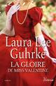  Achetez le livre d'occasion La gloire de Miss Valentine de Laura Lee Guhrke sur Livrenpoche.com 