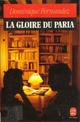  Achetez le livre d'occasion La gloire du paria de Dominique Fernandez sur Livrenpoche.com 