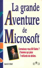  Achetez le livre d'occasion La grande aventure de microsoft sur Livrenpoche.com 