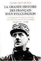  Achetez le livre d'occasion La grande histoire des français sous l'occupation sur Livrenpoche.com 