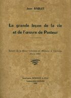  Achetez le livre d'occasion La grande leçon de la vie et de l'oeuvre de Pasteur sur Livrenpoche.com 
