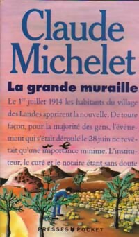  Achetez le livre d'occasion La grande muraille de Claude Michelet sur Livrenpoche.com 
