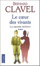  Achetez le livre d'occasion La grande patience Tome III : Le coeur des vivants de Bernard Clavel sur Livrenpoche.com 