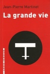  Achetez le livre d'occasion La grande vie sur Livrenpoche.com 