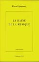  Achetez le livre d'occasion La haine de la musique de Pascal Quignard sur Livrenpoche.com 