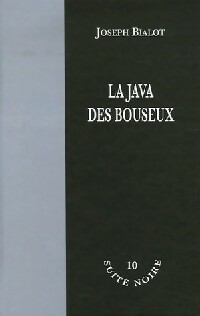  Achetez le livre d'occasion La java des bouseux de Joseph Bialot sur Livrenpoche.com 