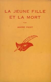  Achetez le livre d'occasion La jeune fille et la mort de André Picot sur Livrenpoche.com 