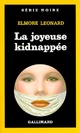  Achetez le livre d'occasion La joyeuse kidnappée de Elmore Leonard sur Livrenpoche.com 