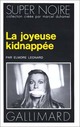  Achetez le livre d'occasion La joyeuse kidnappée de Elmore Leonard sur Livrenpoche.com 