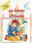  Achetez le livre d'occasion La lampe d'Aladin sur Livrenpoche.com 