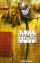  Achetez le livre d'occasion La lecture du feu de Louis Sanders sur Livrenpoche.com 