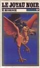  Achetez le livre d'occasion La légende de Hawkmoon Tome I : Le joyau noir de Michael Moorcock sur Livrenpoche.com 