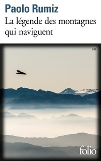  Achetez le livre d'occasion La légende des montagnes qui naviguent de Paolo Rumiz sur Livrenpoche.com 