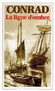  Achetez le livre d'occasion La ligne d'ombre de Joseph Conrad sur Livrenpoche.com 