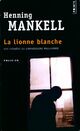  Achetez le livre d'occasion La lionne blanche de Henning Mankell sur Livrenpoche.com 