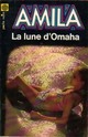  Achetez le livre d'occasion La lune d'Omaha de Jean Amila sur Livrenpoche.com 