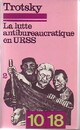  Achetez le livre d'occasion La lutte antibureaucratique en URSS Tome II : La révolution nécessaire (1933-1940) de Léon Trotsky sur Livrenpoche.com 
