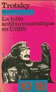  Achetez le livre d'occasion La lutte antibureaucratique en URSS Tome I : les réformes possibles (1923-1933) de Léon Trotsky sur Livrenpoche.com 