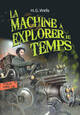  Achetez le livre d'occasion La machine à explorer le temps de Herbert George Wells sur Livrenpoche.com 