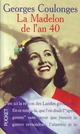  Achetez le livre d'occasion La madelon de l'an 40 de Georges Coulonges sur Livrenpoche.com 
