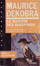  Achetez le livre d'occasion La madone des sleepings / Mon coeur au ralenti de Maurice Dekobra sur Livrenpoche.com 