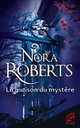  Achetez le livre d'occasion La maison du mystère de Nora Roberts sur Livrenpoche.com 