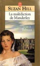  Achetez le livre d'occasion La malédiction de Manderley de Susan Hill sur Livrenpoche.com 