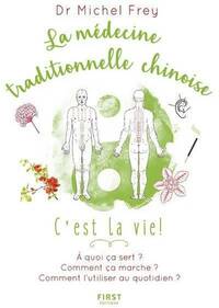  Achetez le livre d'occasion La médecine traditionnelle chinoise. C'est la vie ! de Michel Frey sur Livrenpoche.com 