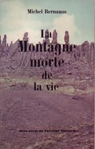  Achetez le livre d'occasion La montagne morte de la vie sur Livrenpoche.com 