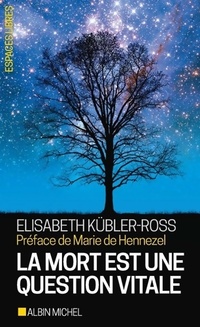  Achetez le livre d'occasion La mort est une question vitale de Elisabeth Kübler-Ross sur Livrenpoche.com 