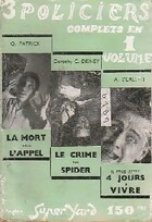  Achetez le livre d'occasion La mort fait l'appel / Le crime du spider / 4 jours à vivre sur Livrenpoche.com 