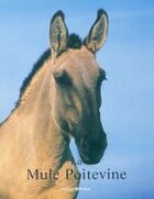  Achetez le livre d'occasion La mule poitevine sur Livrenpoche.com 